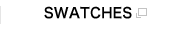 SWATCHES